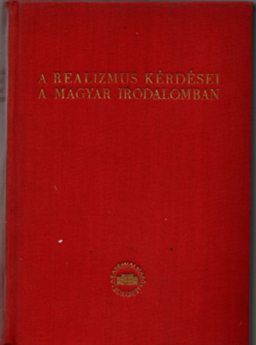 Klaniczay Tibor - A realizmus k�rd�sei a magyar irodalomban