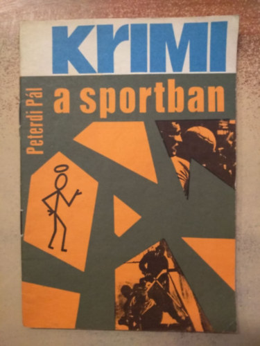 Peterdi Pl - Krimi a sportban