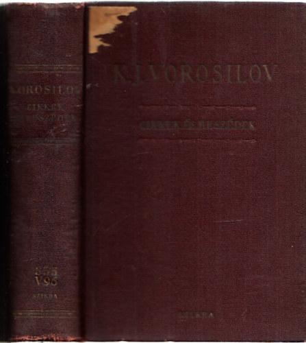 K. J Vorosilov - Cikkek és beszédek (Vorosilov, K. J.)