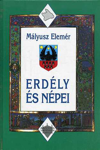 Mlyusz Elemr (szerkesztette) - Erdly s npei