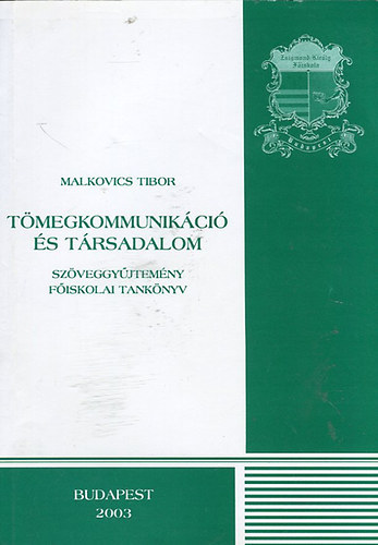 Tmegkommunikci s trsadalom szveggyjtemny