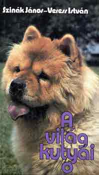 Szin�k J�nos-Veress Istv�n - A vil�g kuty�i I-II.