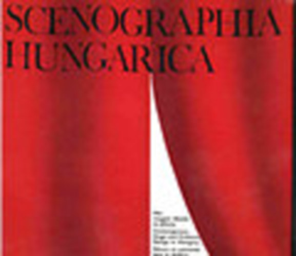 B�gel J�zsef; J�nos Lajos (szerk.) - Scenographia Hungarica - Mai magyar d�szlet �s jelmez (T�bbnyelv�)