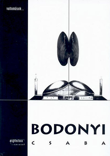 P�link�s Gy�rgy (szerk.) - Bodonyi Csaba (Vallom�sok)