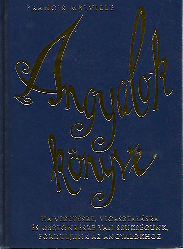 Francis Melville - Angyalok knyve