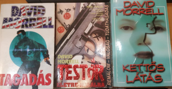 David Morrell - 3 db David Morrell regény (Testőr; Tagadás; Kettős Látás)