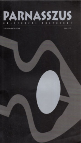Parnasszus K�lt�szeti foly�irat 2004.t�l X.�vfolyam 4.sz�m