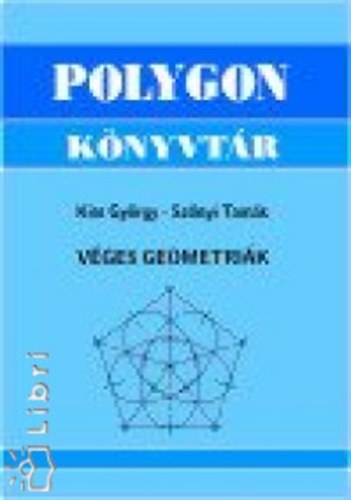 Kiss Gy�rgy - V�ges geometri�k