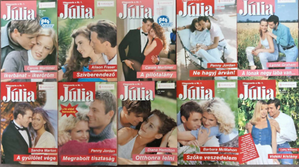 Carole Mortimer, Alison Fraser, Penny Jordan, Lynne Graham, ...s mg sokan msok - 10 db Jlia Romantikus knyvcsomag: ikerbnat- ikerrm / Szvberendez / A piltalny / Ne hagyj rvn! / A lnak ngy lba van.. / A gyllet vge / Megrabolt tisztasg / Otthonra lelni / Szke veszedelem / Vidki kislny