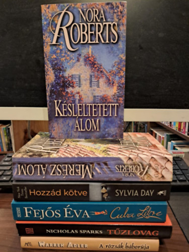 Nora Roberts, Sylvia Day, Fejs va, Nicholas Sparks, Warren Adler - 6 db-os romantikus KNYVMENT AJNLAt: Ksleltetett lom+Mersz lom+Hozzd ktve+Cuba Libre+Tzlovag+A rzsk hborja