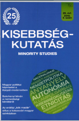 Cholnoky Gyz (szerk.) - Kisebbsgkutats (Minority Studies) 25. vf., 2016. vi 3. szm