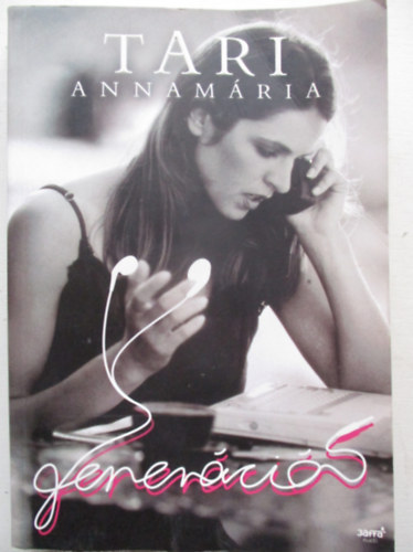 Tari Annamária - Y generáció