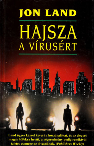 Jon Land - Hajsza a vrusrt