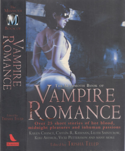 Trisha Telep (szerk.) - The Mammoth Book of Vampire Romance