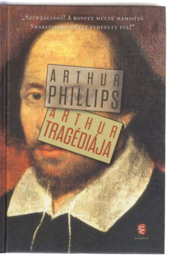 Arthur Phillips - Arthur tragédiája