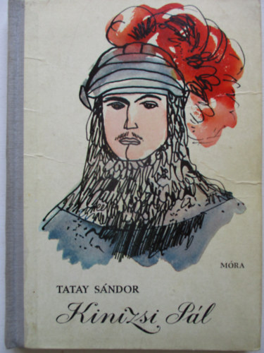 Tatay Sándor - Kinizsi Pál