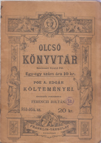 Poe A. Edg�r - Poe A. Edg�r k�ltem�nyei (Olcs� k�nyvt�r 953-954.)