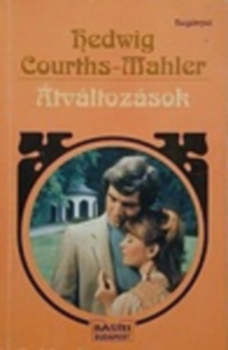 Hedwig Courths-Mahler - �tv�ltoz�sok