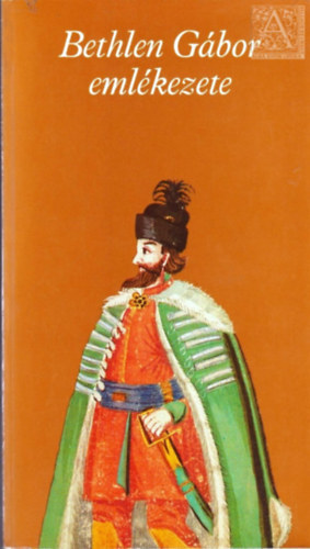 Makkai Lszl (szerk.) - Bethlen Gbor emlkezete