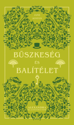 Jane Austen - Büszkeség és balítélet
