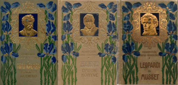 Tth Klmn, Heinrich Heine, Giacomo Leopardi, Alfred de Musset - Tth Klmn vlogatott kltemnyei + Heinrich Heine Dalok knyve + Leopardi s Musset vlogatott kltemnyei +   (3 ktet )( Remekrk Kpes Knyvtra 7./50./26.)