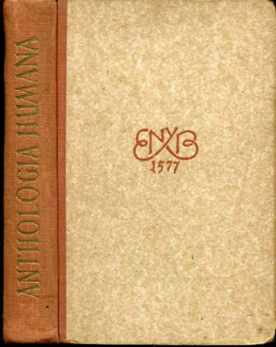 Hamvas B�la (szerk.) - Anthologia humana (5000 �v b�lcsess�ge)