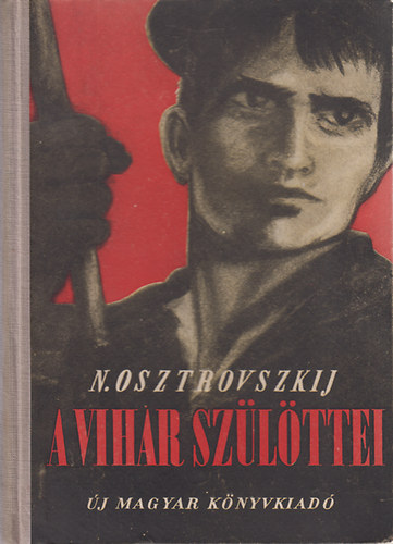 N. Osztrovszkil - A vihar szlttei