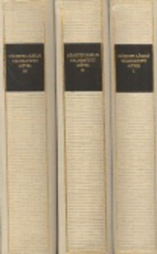 N�meth L�szl� v�logatott m�vei I-III. (Magyar Remek�r�k)