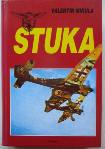 Valentin Mikula - Stuka