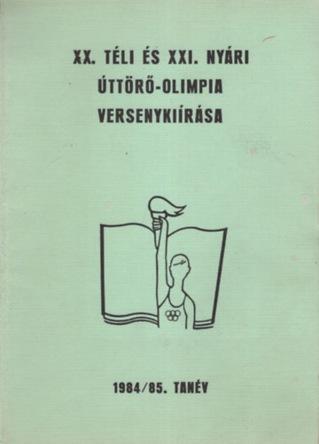 Gazdag dmn, Nagy Pter, Szlatnyi Bla, Vrhelyi Gyrgyn - XX. Ti s XXI. Nyri ttr-Olimpia versenykirsa 1984/85. tanv