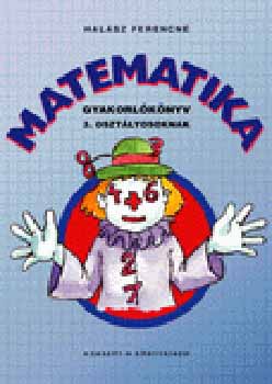 Halsz Ferencn - Gyakorlknyv matematikbl 3. osztlyosoknak