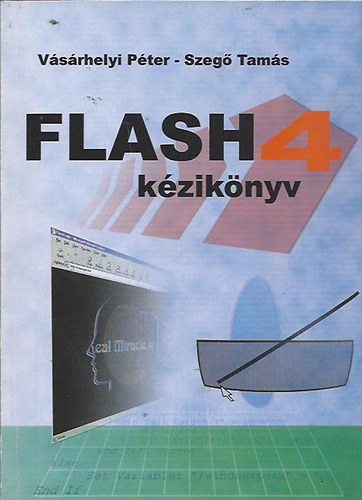 Vsrhelyi Pter-Szeg Tams - FLASH 4 kziknyv