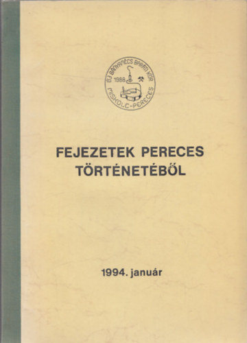 Fejezetek Pereces t�rt�net�b�l