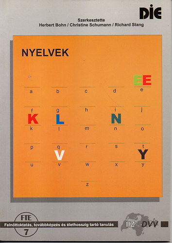 Herbert Bohn/ Christine Schumann/ Richard Stang (szerk.) - Nyelvek