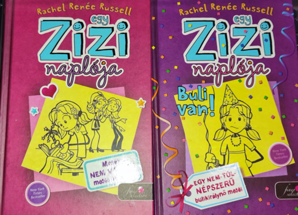 Rachel Renée Russell - 2db ifjúsági regény - Rachel Renée Russell-Egy Zizi naplója 1; Egy Zizi naplója 2.