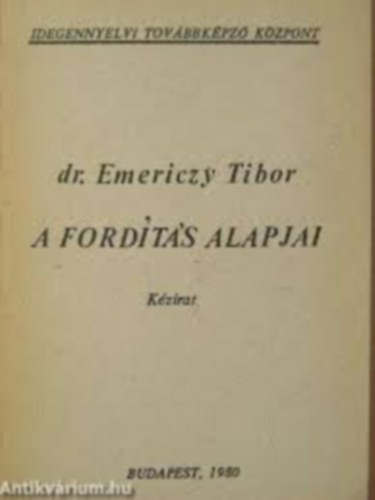Dr. Emericzy Tibor - A fordts alapjai  (KZIRAT) +
