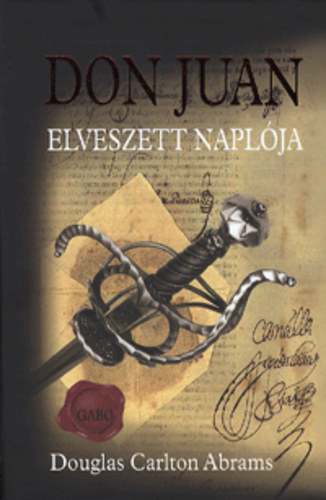 D.C Abrams - Don Juan elveszett naplja