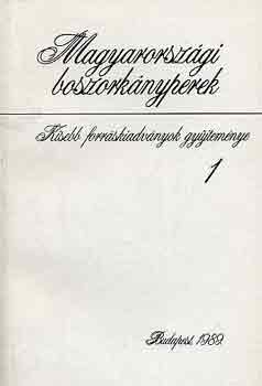 Magyarorszgi boszorknyperek (kisebb forrskiadvnyok gyjt.) I-II.