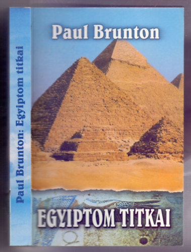 Paul Brunton - Egyiptom titkai (The Secrets of Egypt)