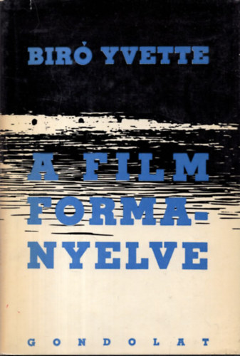 B�r� Yvette - A film formanyelve