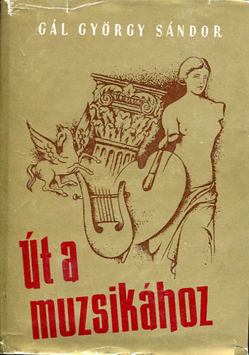 Gl Gyrgy Sndor - t a muzsikhoz