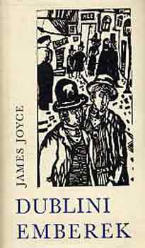 James Joyce - Dublini emberek
