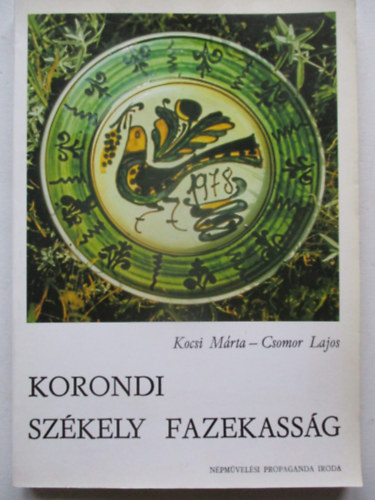 Kocsi M�rta- Csomor Lajos - Korondi sz�kely fazekass�g