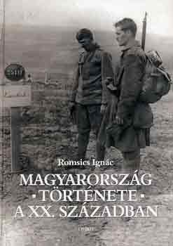 Romsics Ignc - Magyarorszg trtnete a XX. szzadban