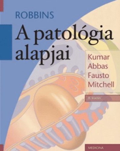 Robbins, Stanley - A patol�gia alapjai