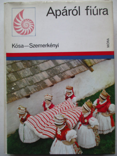 Kósa-Szemerkényi - Apáról fiúra