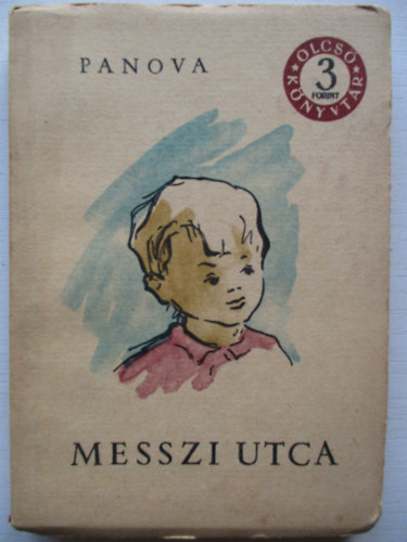 Vera Panova - Messzi utca