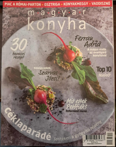 Magyar Konyha Gasztrokultursi Magazin 2019. mrcius 43. vfolyam 3. szm - Cklapard, tertken a gygyt nvny