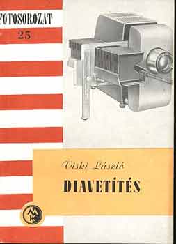 Viski Lszl - Diavetts (Fotosorozat 25.)