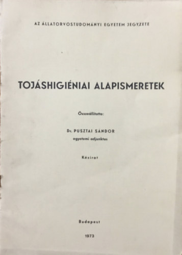 Dr. Pusztai Sándor - Tojáshigiéniai alapismeretek